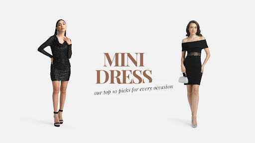 10 Must-Have Styles of Mini Dresses for Every Occasion KAZO 10 Must-Have Styles of Mini Dresses for Every Occasion KAZO